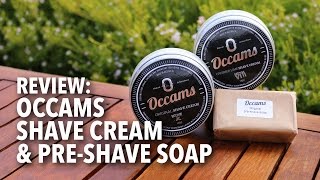 Occams Shave Cream amp PreShave Soap  Review [upl. by Eiroc]