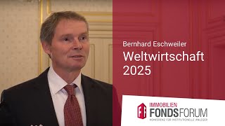 Weltwirtschaft 2025 Bernhard Eschweiler  VideoStatement [upl. by Olotrab]