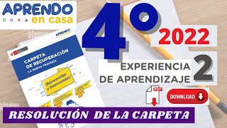 ✅RESOLUCIÓN CARPETA DE RECUPERACIÓN 2022 APRENDO EN CASA EXPERIENCIA DE APRENDIZAJE 024°SECUNDARIA [upl. by Hammad]