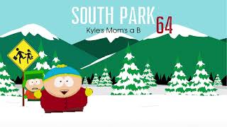 south park  kyle moms a big fat b SM64 Soundfont [upl. by Emlen]