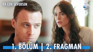 Ya Çok Seversen 1 Bölüm 2 Fragman [upl. by March]