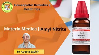 Amyl NitriteMateria MedicaHomeopathic remediesDr Aqeela Saghir 3HNfu1zp [upl. by Igor]