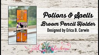 Potions amp Spells Broom Pencil Holder [upl. by Atnoled917]