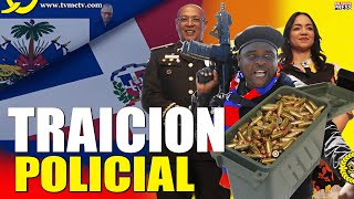 🔥 ESCANDALO EN LA POLICIA RD 🔥 MUNICIONES EN MANOS DE PANDILLAS HAITIANAS 💥 [upl. by Berlauda991]