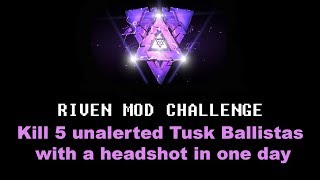 Warframe  Riven Mod Challenge Guide 2018  Where to find Tusk Ballistas  Read Description [upl. by Ivie]