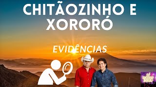 Chitãozinho e Xororó  Evidências Original Áudio Letra na descrição [upl. by Tammara]