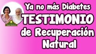 La Diabetes y su reversion Natural es Posible TESTIMONIO con Yanet Ramirez [upl. by Ynnol]