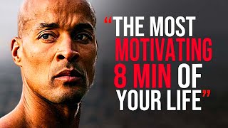 Banned Video David Goggins  The most Motivating 8 minutes of your life  SCHEDULED FOR DELETION [upl. by Sahpec219]