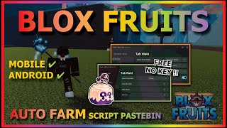 BLOX FRUITS Script Mobile UPDATE 21 AUTO FARM  SUPER FAST ATTACK  SUPER BRING  AUTO RAID NO KEY [upl. by Eirrol]