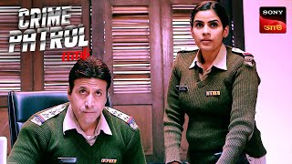 The Whisper  Crime Patrol Satark 2  ক্রাইম প্যাট্রোল  Police Case [upl. by Yojal896]