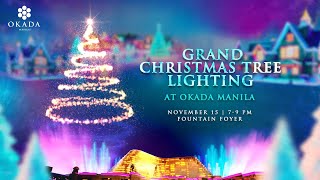 Grand Christmas Tree Lighting  Okada Manila [upl. by Nerehs]