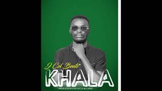 J Col Beats  Khala Official AudioProd Eye Focus Records [upl. by Ititrefen]