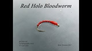 TYING THE RED HOLO BLOODWORM WITH RYAN HOUSTON 2017 [upl. by Adniram]