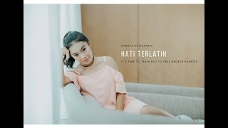 Marsha Zulkarnain  Hati Terlatih Official Lyric Video [upl. by Arst]