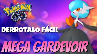 ¡CÓMO DERROTAR A MEGA GARDEVOIR MEJORES COUNTERS Y PVP  Pokémon GO [upl. by Abehsile]