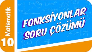 10 Sınıf Matematik Fonksiyonlar Soru Çözümü 2022 [upl. by Brooking]