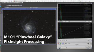 M101 quotPinwheel Galaxyquot PixInsight Processing Tutorial Galaxy Processing with OSC camera [upl. by Lorrin]