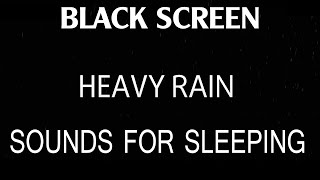 ⛈ VERY Heavy RAIN and THUNDERSTORM Sounds for Sleeping  1 HOUR BLACK SCREEN  Sleep Relaxation 😴 [upl. by Erikson]