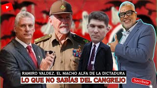 Ramiro Valdez El macho alfa de la dictadura Lo que no sabías del Cangrejo [upl. by Htebsle519]