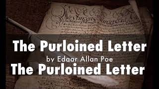 Summary of The Purloined Letter by Edgar Allan Poe [upl. by Ardnauq]