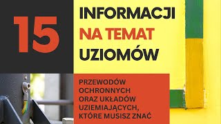 15 informacji na temat uziomów przewodów ochronnych oraz układów uziemiających które musisz znać [upl. by Adlez]