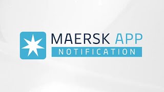 MAERSK APP  SPOT Notification [upl. by Gievlos261]