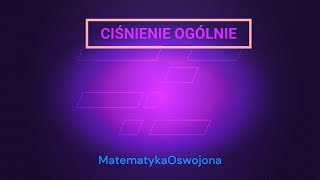 Ciśnienie ogólnie  fizyka SP kl 7 [upl. by Aicelet]