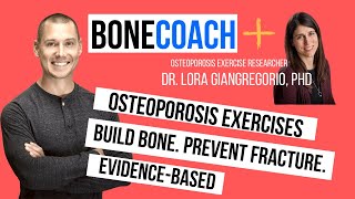 Osteoporosis Exercises EvidenceBased Bone Building Approach Dr Lora Giangregorio  Bone Coach [upl. by Dressel]