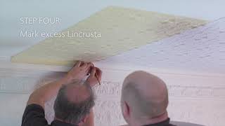 How to install Lincrusta on a Ceiling [upl. by Ayot]