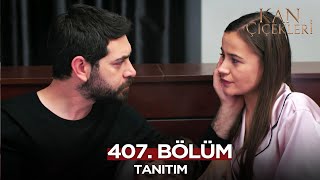 Kan Çiçekleri 407 Bölüm Fragmanı  11 Aralık Çarşamba [upl. by Rhett]