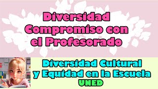 T1 Diversidad compromiso del profesorado [upl. by Yniatirb697]