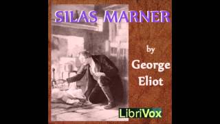 Silas Marner audiobook  part 6 [upl. by Medovich]