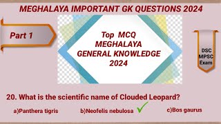 Meghalaya Current Affairs 2024 Meghalaya General Knowledge 2024 DSC MPSC ExamGK Questions Answer [upl. by Audras]