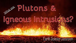 What Are Plutons amp Igneous Intrusions [upl. by Sabelle]