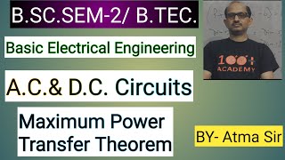 BSC Sem2 B TEC  Physics Basic Electrical Engineering quot Maximum Power Transfer Theorem quot‎ [upl. by Annaeirb]