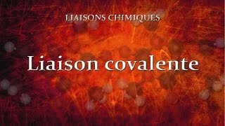 64 Liaison covalente [upl. by Goldin]