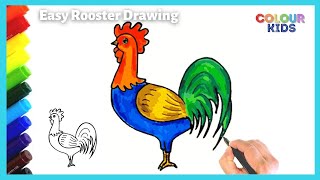 Easy Rooster Drawing and Coloring Step by Step  How to draw a Colorful Bird Rooster in Easy Steps [upl. by Blatt]