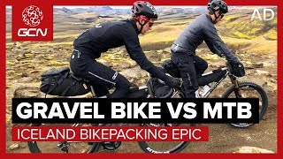 Gravel Bike Vs MTB  Iceland Bikepacking Epic  Which Is The Ultimate AllRounder [upl. by Aihtebat280]