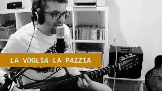 La voglia la pazzia [upl. by Ttsepmet]