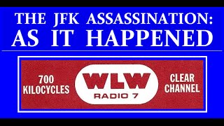 JFKS ASSASSINATION WLWRADIO CINCINNATI PART 9 [upl. by Philis]