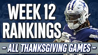 Week 12 Rankings  Thanksgiving Games  2023 Fantasy Football Advice [upl. by Netsrak861]