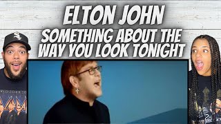 FIRST TIME HEARING Elton John  Something About The Way You Look Tonight REACTION [upl. by Iel646]