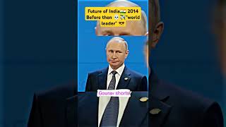 Future🔮 of india in global🌎 Before 2014 and after 💀✈️ future putin g20 short motivation [upl. by Llevel]