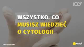 Cytologia  wszystko co musisz o niej wiedzieć  Onet100 [upl. by Egor]