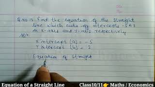 Equation of a Straight Line  Class 11 Economics  Straight Line Class 10  Class 10 Optional Math [upl. by Volnay950]