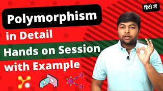 🔥Polymorphism in detail with Example in Hindi [upl. by Yenalem]