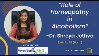 “Role of Homeopathy in Alcoholism” with Dr Shreya Jethva  होमियोपैथी से शराब कैसे छुड़ायें [upl. by Anitsihc715]