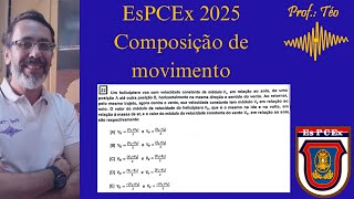 EsPCEx 2025 Composição de Movimento [upl. by Ydnam]