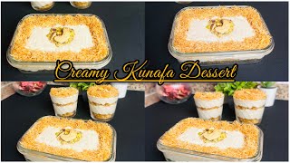 Easy Dessert Recipe  Creamy Kunafa Deaasert  Kunafa Dessert Shaanis Kitchen [upl. by Tayib]