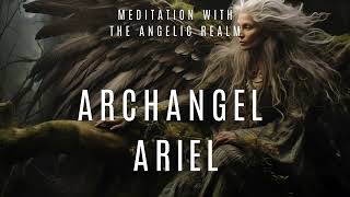 ARCHANGEL ARIEL MEDITATION  SCHUMANN EARTH RESONANCE  BINAURAL ALPHA SOUNDSCAPE  NATURE [upl. by Daria]